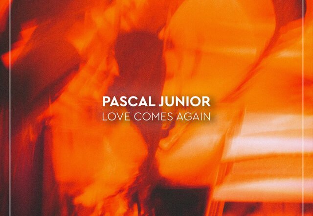 Pascal Junior - Love Comes Again, EDM music genre, Nagamag Magazine