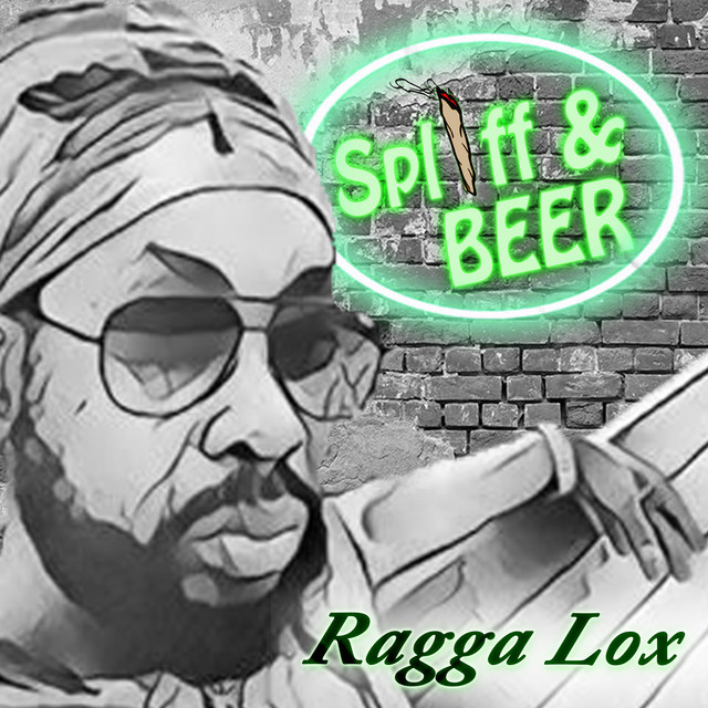 Ragga Lox - Spliff & Beer, World Music music genre, Nagamag Magazine