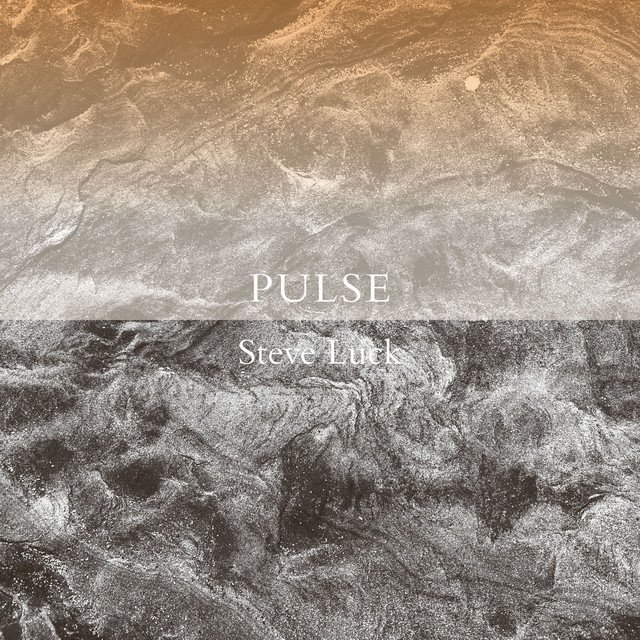 steve-luck-pulse-nagamag-music-magazine Steve Luck – Pulse