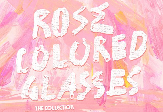 The Collection - Rose Colored Glasses, Pop music genre, Nagamag Magazine