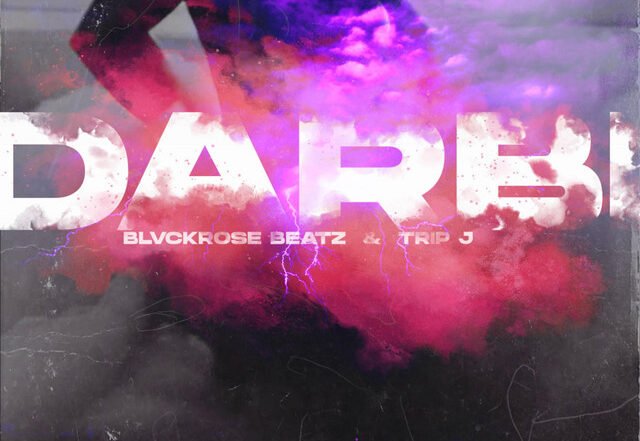 Trip J - Blvckrose Beatz - DARBI (ft. Trip J), Hip Hop music genre, Nagamag Magazine