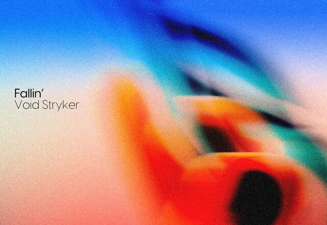 Void Stryker - Fallin', EDM music genre, Nagamag Magazine