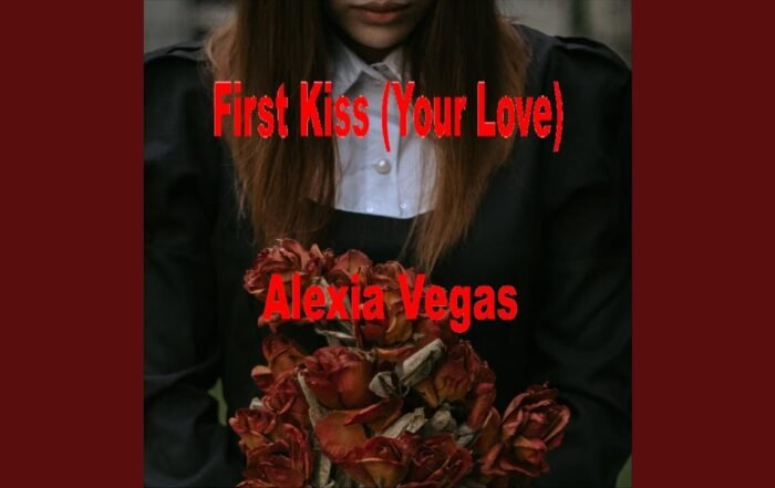 Alexia Vegas - First Kiss (Your Love), Pop music genre, Nagamag Magazine
