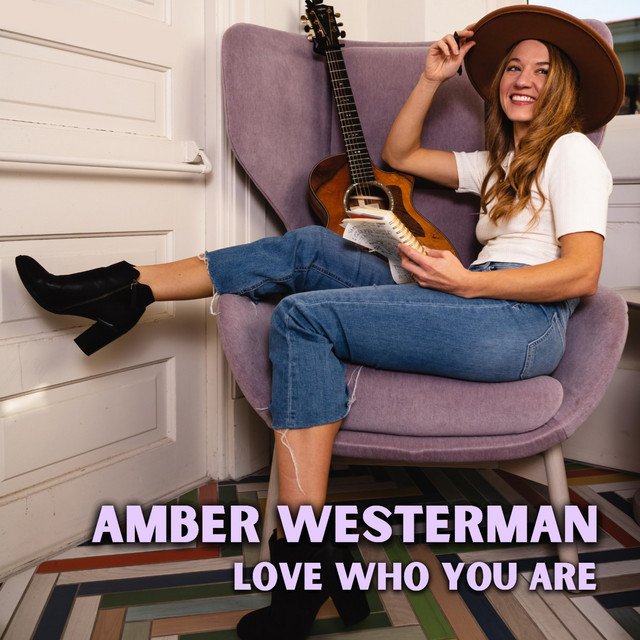 amber-westerman-love-who-you-are-nagamag-music-magazine Amber Westerman – Love Who You Are