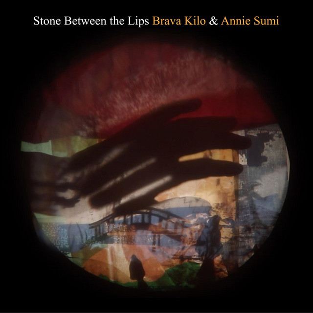 Annie Sumi x Brava Kilo - Stone Between The Lips, Rock music genre, Nagamag Magazine
