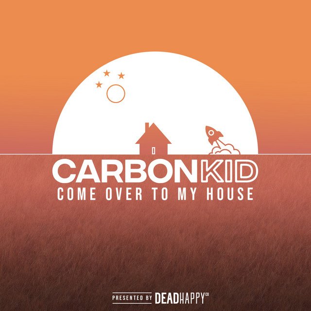 carbon-kid-come-over-to-my-house-nagamag-music-magazine Carbon Kid – Come Over To My House