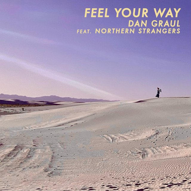 dan-graul-feel-your-way-feat-northern-strangers-nagamag-music-magazine Dan Graul – Feel Your Way (feat. Northern Strangers)