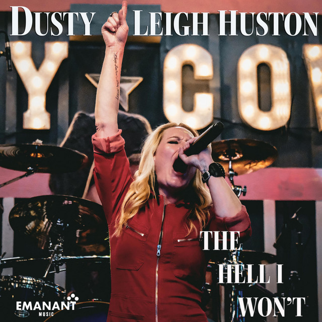 Dusty Leigh Huston - The Hell I Won't, Rock music genre, Nagamag Magazine