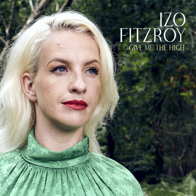 izo-fitzroy-give-me-the-high-nagamag-music-magazine Izo Fitzroy – Give Me The High