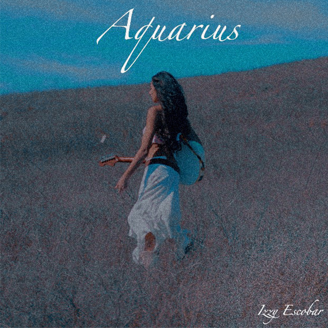 Izzy Escobar  - Aquarius, Pop music genre, Nagamag Magazine