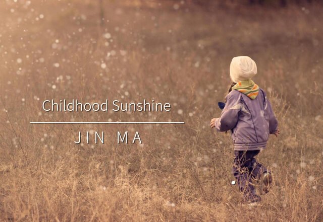 Jin Ma - Childhood sunshine, Neoclassical music genre, Nagamag Magazine