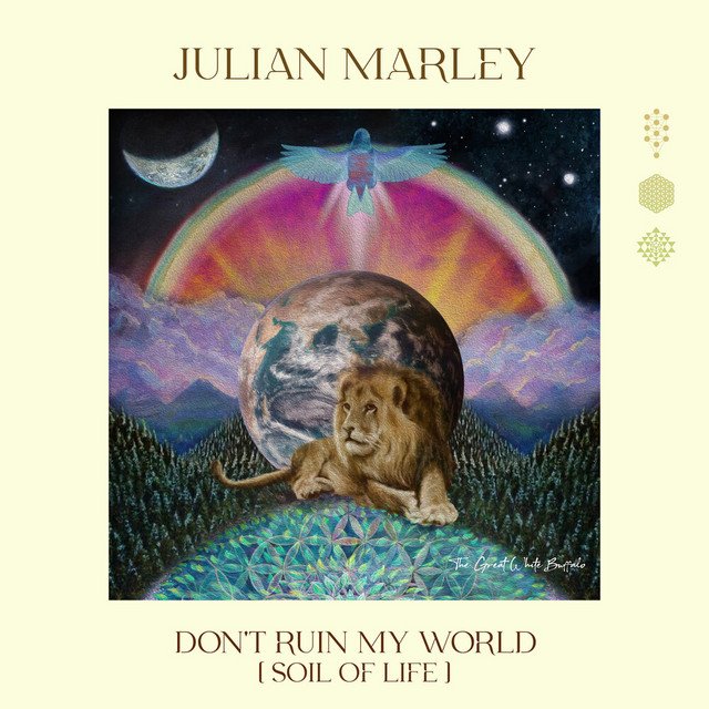 julian-marley-dont-ruin-my-world-nagamag-music-magazine Julian Marley – Don’t Ruin My World