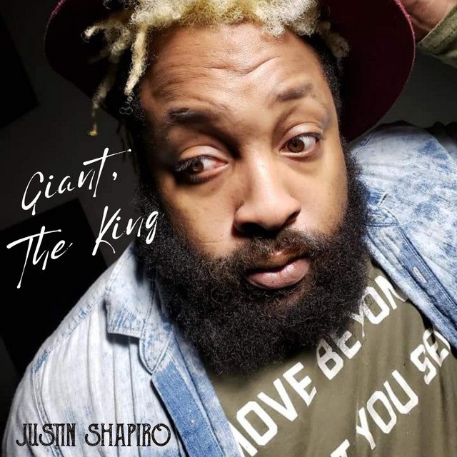 justin-shapiro-giant-the-king-nagamag-music-magazine Justin Shapiro – Giant, The King
