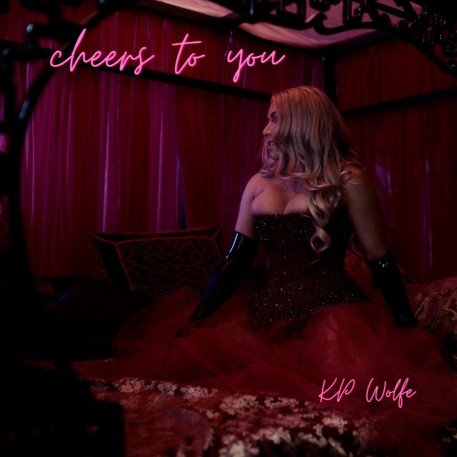 kp-wolfe-cheers-to-you-nagamag-music-magazine KP Wolfe – Cheers to You