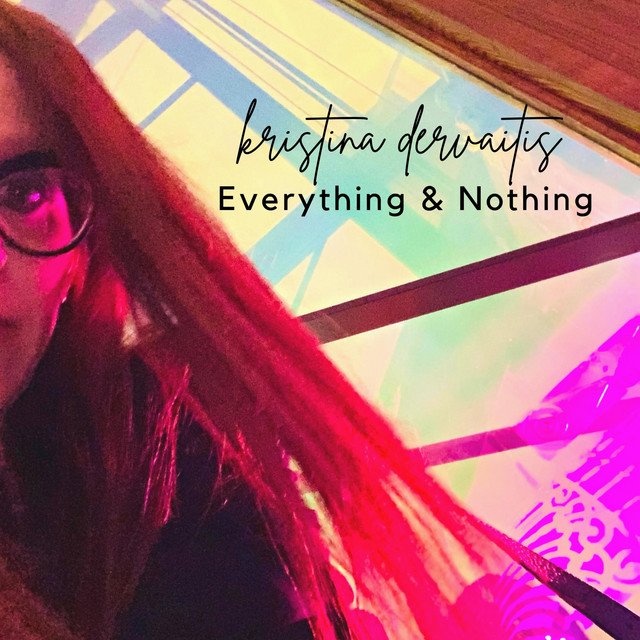kristina-dervaitis-everything-nothing-nagamag-music-magazine Kristina Dervaitis – Everything & Nothing