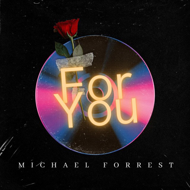 michael-forrest-for-you-nagamag-music-magazine Michael Forrest – For You