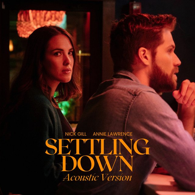 nick-gill-annie-lawrence-settling-down-acoustic-version-nagamag-music-magazine Nick Gill & Annie Lawrence – Settling Down (acoustic version)