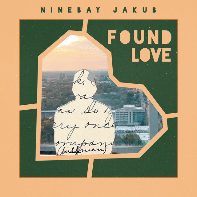 ninebay-jakub-found-love-nagamag-music-magazine Ninebay Jakub – Found Love