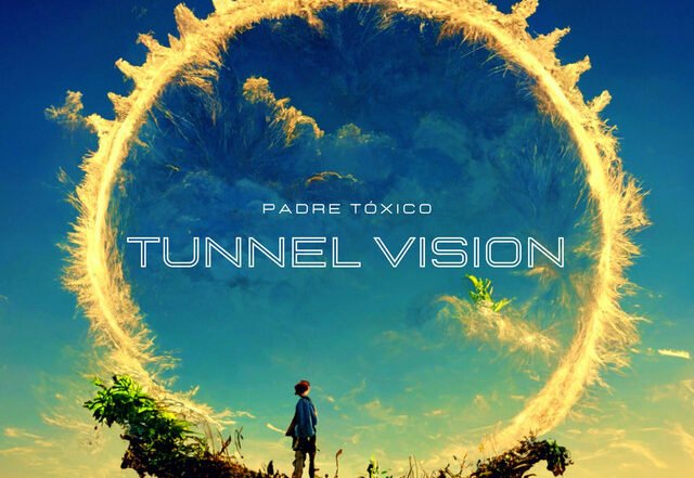 Padre Tóxico - Tunnel Vision, Electronica music genre, Nagamag Magazine