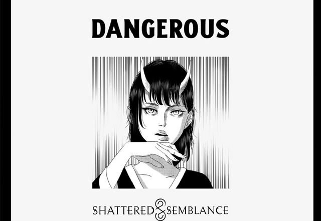Shattered Semblance - Dangerous, Rock music genre, Nagamag Magazine