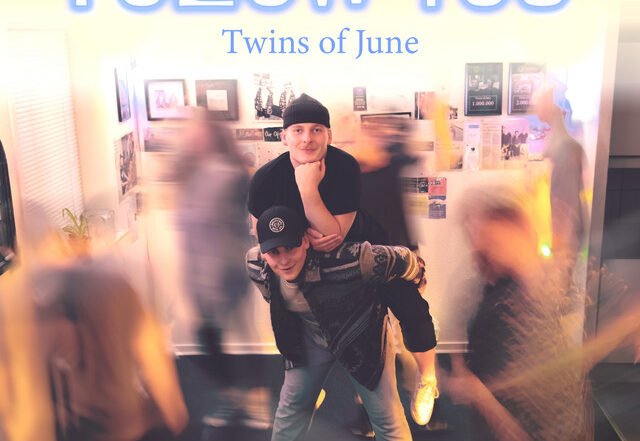 Twins of June - Follow You, Pop music genre, Nagamag Magazine