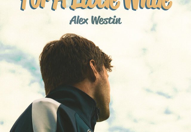 Alex Westin - For A Little While, Rock music genre, Nagamag Magazine