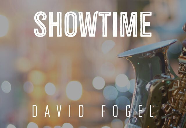 David Fogel  - Showtime, Jazz music genre, Nagamag Magazine
