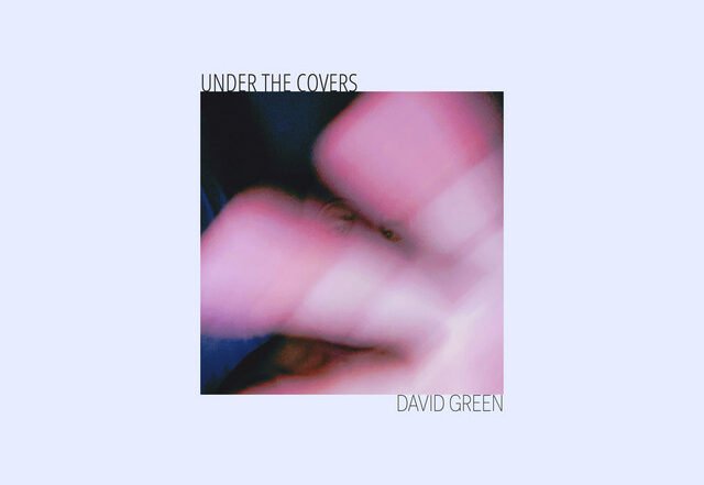 David Green - Under the Covers, Pop music genre, Nagamag Magazine