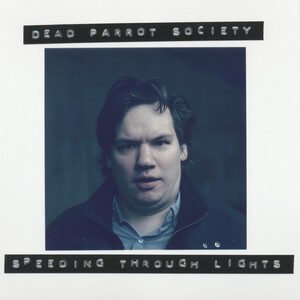 Dead Parrot Society - Speeding Through Lights, Pop music genre, Nagamag Magazine