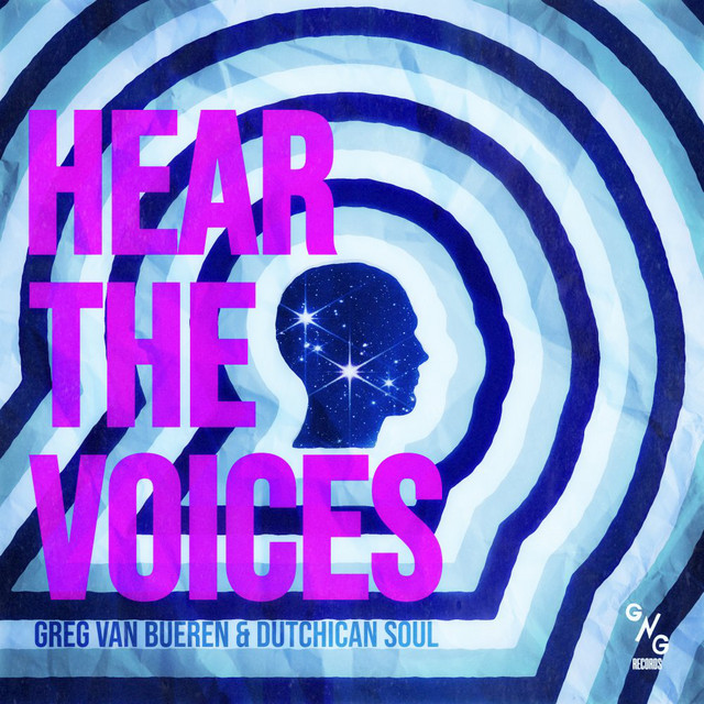Dutchican Soul x Greg van Bueren - Hear The Voices - Edit, House music genre, Nagamag Magazine