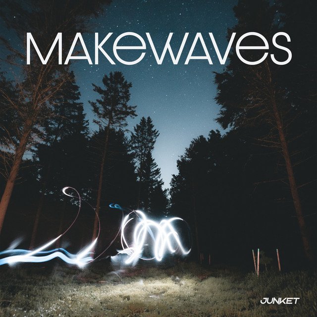 junket-makewaves-nagamag-music-magazine Junket – MakeWaves