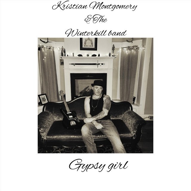 kristian-montgomery-and-the-winterkill-band-gypsy-girl-nagamag-music-magazine Kristian Montgomery and the Winterkill band – Gypsy girl