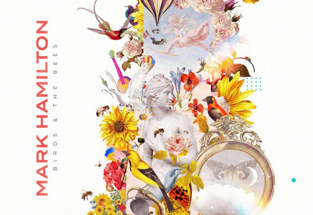 Mark Hamilton - Birds & The Bees, Rock music genre, Nagamag Magazine
