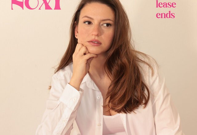 Noxi  - Till the Lease Ends, Pop music genre, Nagamag Magazine