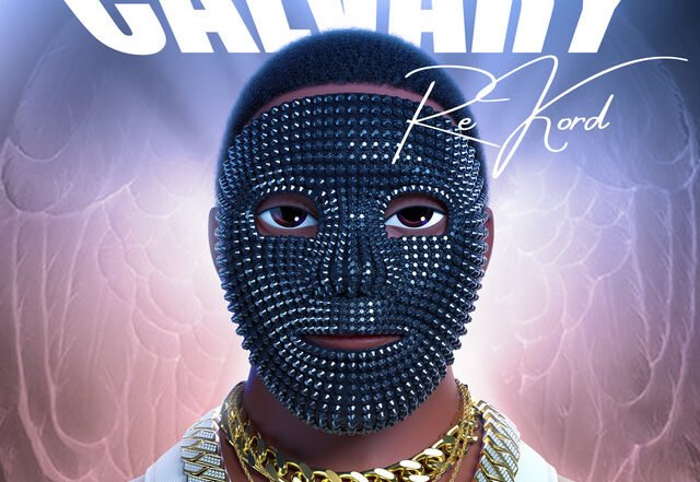 Re Kord - Calvary, Afrobeats music genre, Nagamag Magazine