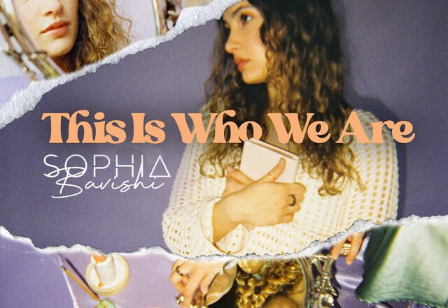 Sophia Bavishi - This Is Who We Are, Pop music genre, Nagamag Magazine