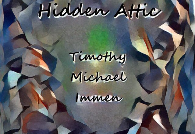 Timothy Michael Immen - Hidden Attic, Pop music genre, Nagamag Magazine