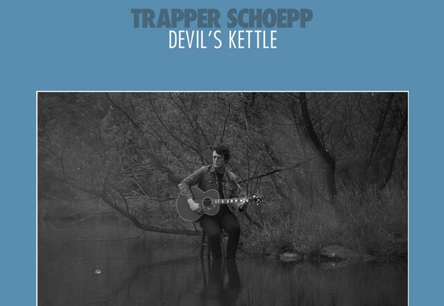 Trapper Schoepp - Devil's Kettle, Rock music genre, Nagamag Magazine