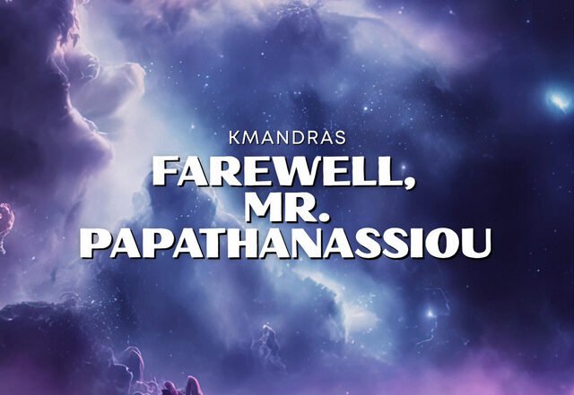 kmAndras - Farewell, Mr. Papathanassiou, Neoclassical music genre, Nagamag Magazine