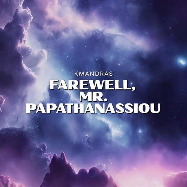 kmAndras - Farewell, Mr. Papathanassiou, Neoclassical music genre, Nagamag Magazine