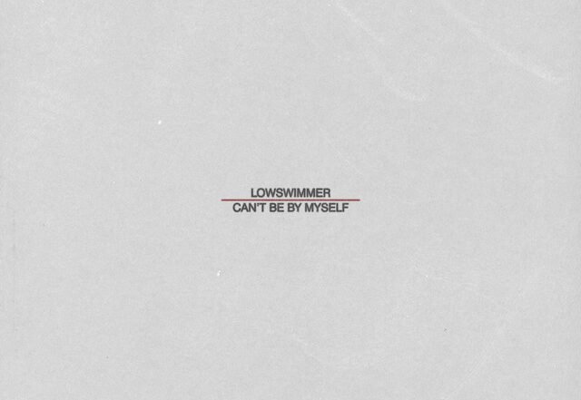 Lowswimmer x Novo Amor - Can't Be By Myself, Rock music genre, Nagamag Magazine