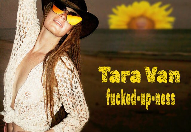 Tara Van - Fucked-up-ness, Rock music genre, Nagamag Magazine