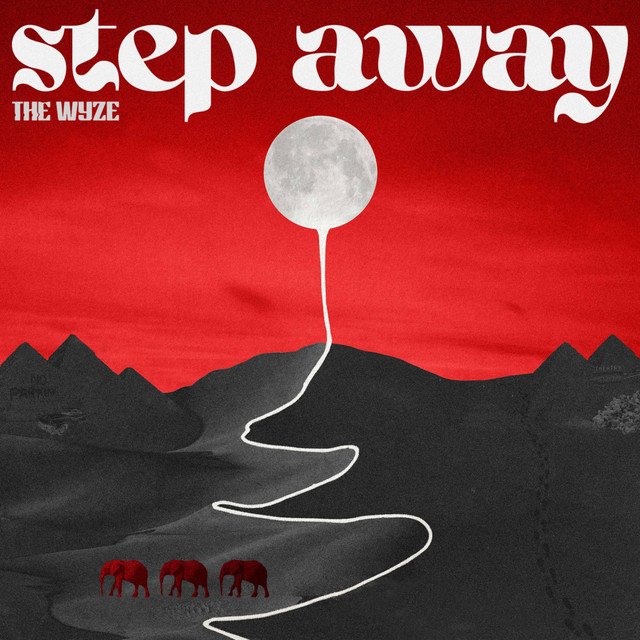 THE WYZE - Step Away, EDM music genre, Nagamag Magazine