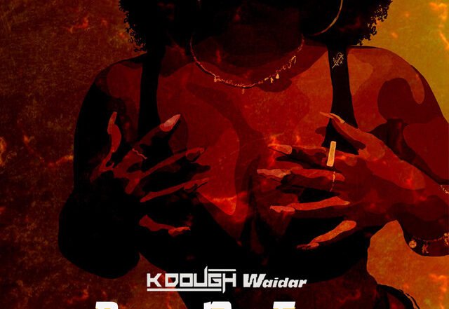 Kdough Waidar - Body On Fire, Afrobeats music genre, Nagamag Magazine