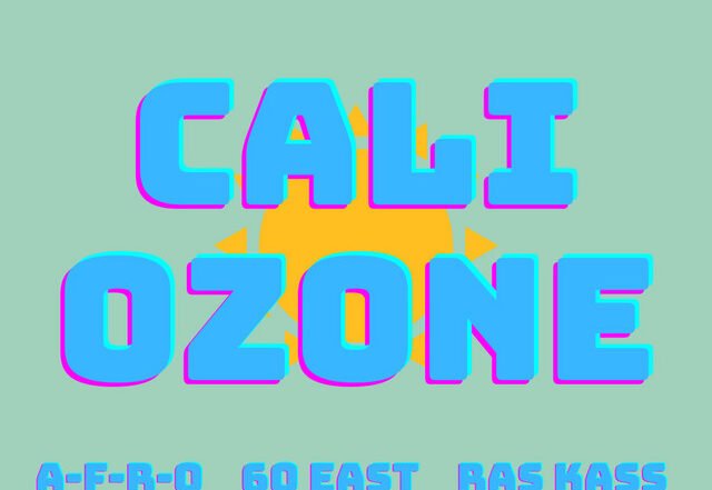 A-F-R-O & 60 East x Ras Kass - Cali Ozone, Hip Hop music genre, Nagamag Magazine