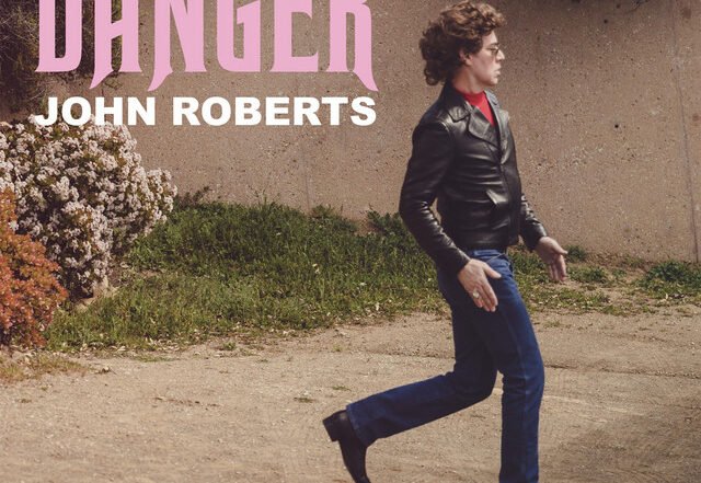 John Roberts - Danger, Pop music genre, Nagamag Magazine