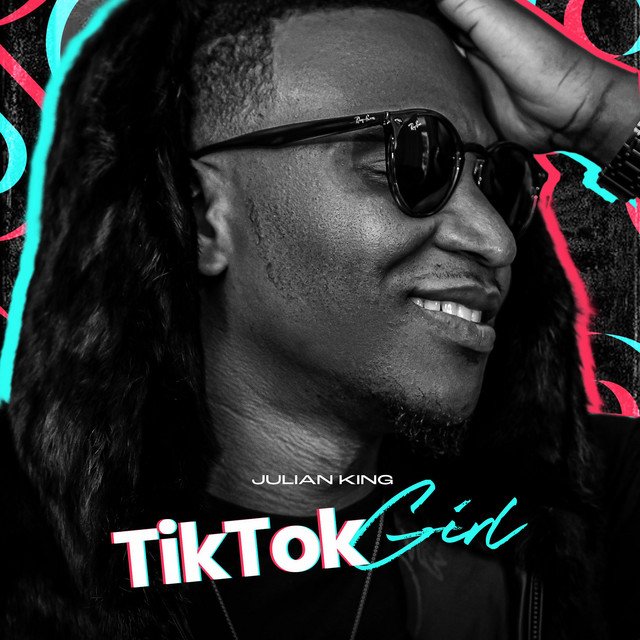 julian-king-tiktok-girl-nagamag-music-magazine Julian King – Tiktok Girl