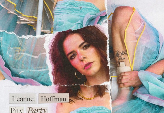Leanne Hoffman - Pity Party, Pop music genre, Nagamag Magazine