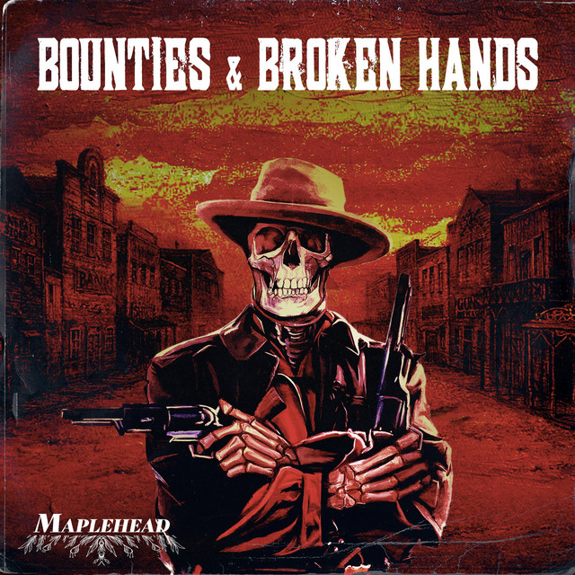 MAPLEHEAD - Bounties & Broken Hands, Rock music genre, Nagamag Magazine