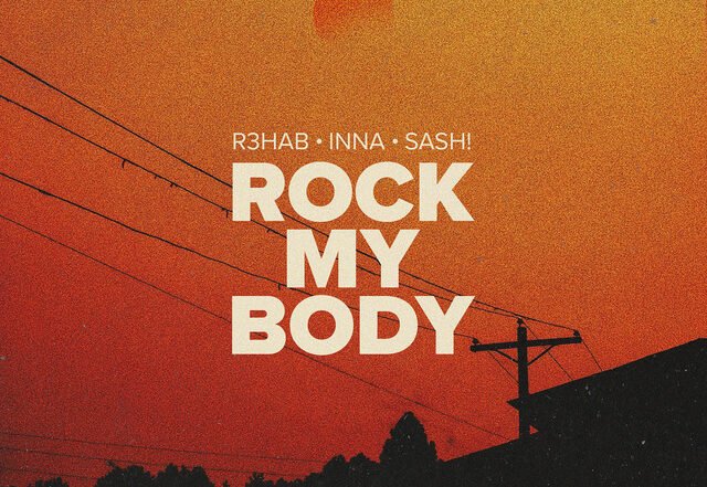 R3HAB x INNA - Rock My Body, Pop music genre, Nagamag Magazine